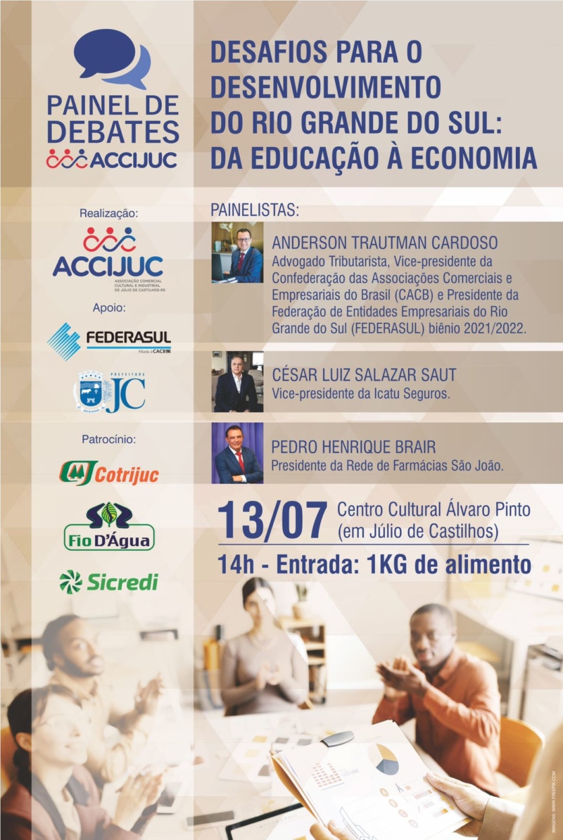 Educação E Economia No Painel De Debates ACCIJUC No Dia 13 De Julho ...