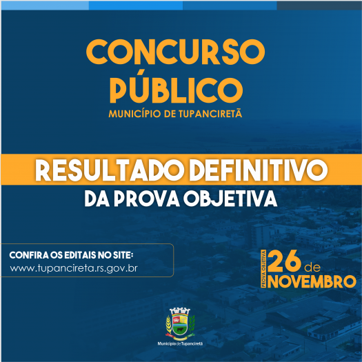 Prefeitura Tupanciretã Divulga Resultado Definitivo Da Prova Objetiva ...