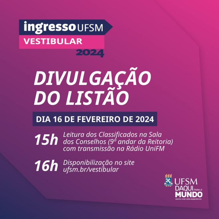 Listão Do Vestibular Da Ufsm Será Divulgado Nesta Sexta Feira 16 Alcir 61 